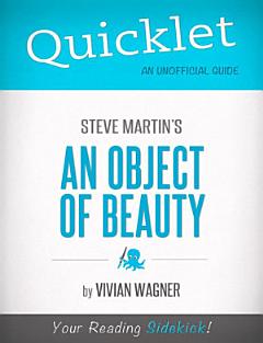 Quicklet on Steve Martin\'s An Object of Beauty