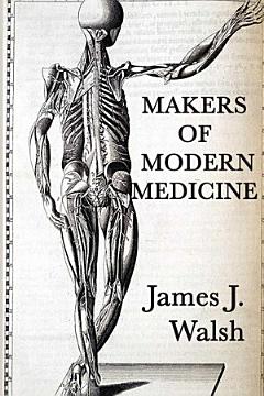 Makers of Modern Medicine