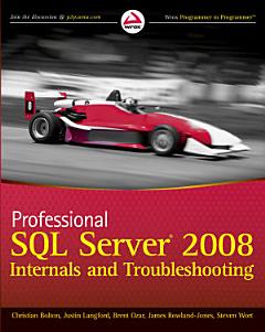 Professional SQL Server 2008 Internals and Troubleshooting