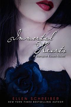 Vampire Kisses 9: Immortal Hearts