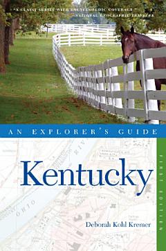 Explorer\'s Guide Kentucky (Explorer\'s Complete)