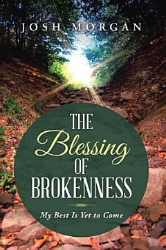 The Blessing of Brokenness