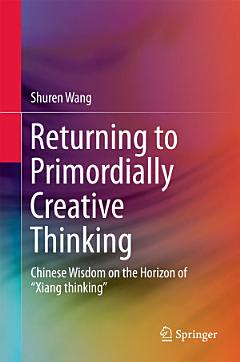 Returning to Primordially Creative Thinking