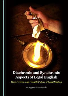 Diachronic and Synchronic Aspects of Legal English