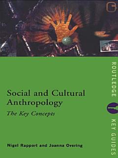 Social and Cultural Anthropology: The Key Concepts