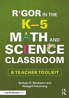 Rigor in the K–5 Math and Science Classroom