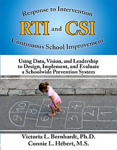 Response to Intervention and Continuous School Improvement