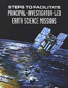 Steps to Facilitate Principal-Investigator-Led Earth Science Missions