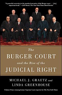 The Burger Court and the Rise of the Judicial Right