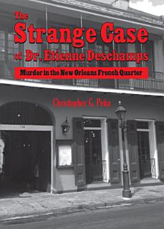 The Strange Case of Dr. Etienne Deschamps