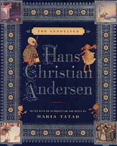 The Annotated Hans Christian Andersen