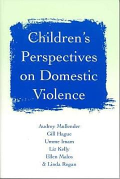 Children′s Perspectives on Domestic Violence