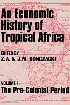 An Economic History of Tropical Africa