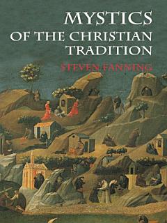 Mystics of the Christian Tradition