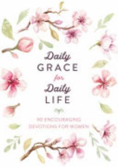 Daily Grace for Daily Life