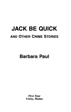 Jack be Quick and Other Crime Stories