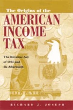 The Origins of the American Income Tax