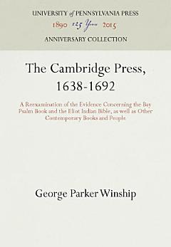 The Cambridge Press, 1638-1692