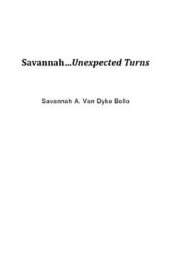 Savannah... Unexpected Turns