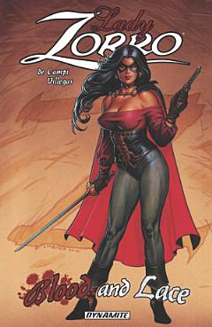 Lady Zorro: Blood and Lace