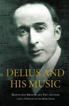 Delius and His Music