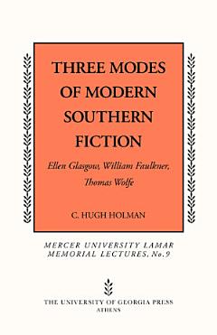 Three Modes of Modern Southern Fiction