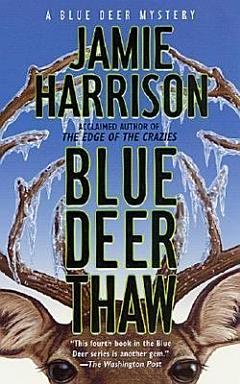 Blue Deer Thaw