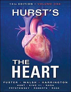 Hurst\'s the Heart, 13th Edition: Two Volume Set