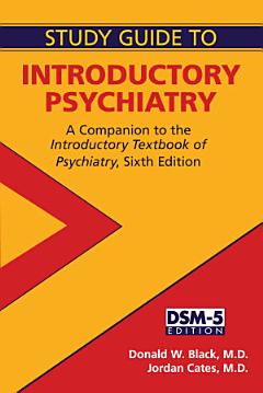 Study Guide to Introductory Psychiatry