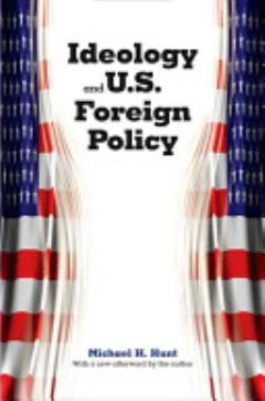 Ideology and U.S. Foreign Policy