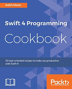 Swift 4 Programming Cookbook