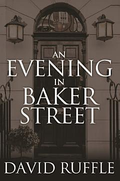 Holmes and Watson – An Evening In Baker Street