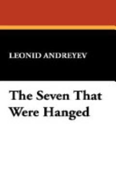 The Seven That Were Hanged