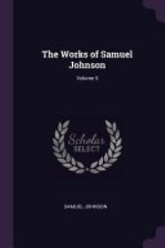 The Works of Samuel Johnson; Volume 5