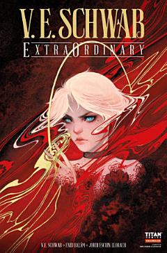 V. E. Schwab\'s ExtraOrdinary #2