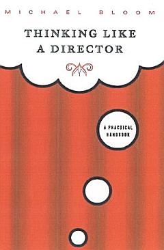 Thinking Like a Director