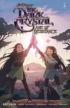 Jim Henson\'s The Dark Crystal: Age of Resistance #4