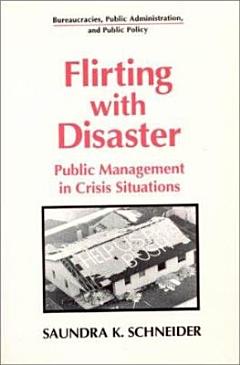 Flirting with Disaster