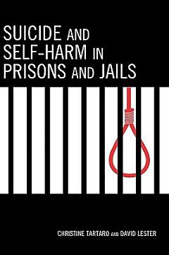 Suicide and Self-harm in Prisons and Jails