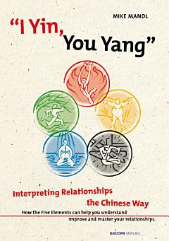 I Yin, You Yang: Interpreting Relationships the Chinese Way