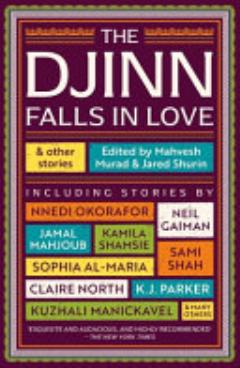 Djinn Falls in Love and Other Stories