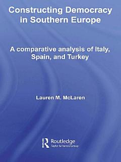 Constructing Democracy in Southern Europe