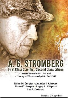 A G Stromberg — First Class Scientist, Second Class Citizen