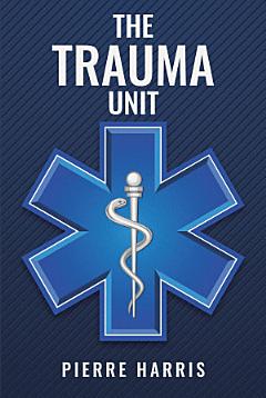 The Trauma Unit