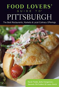 Food Lovers\' Guide to® Pittsburgh