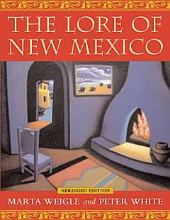 The Lore of New Mexico