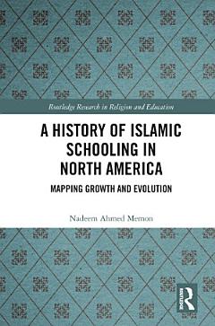 A History of Islamic Schooling in North America