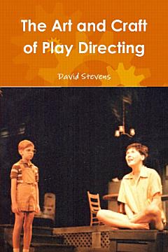 The Art and Craft of Play Directing