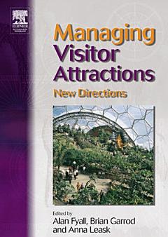 Managing Visitor Attractions: New Directions