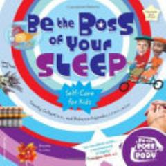 Be the Boss of Your Sleep